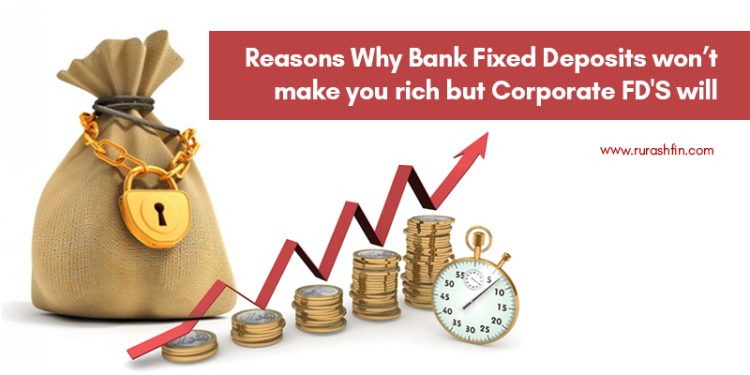 Know Why You Should Prefer Investing in Fixed Deposits